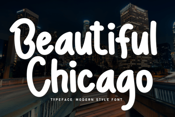 Beautiful Chicago: A Handwritten Typeface for Campaigns That Need a Personal Touch