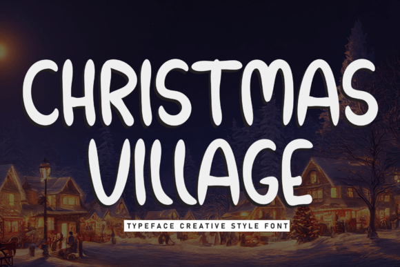 Christmas Village: The Perfect Handwritten Display Font for Your Holiday Crafts