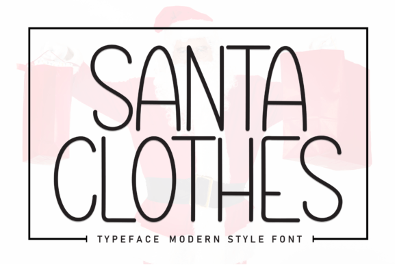 Santa Clothes: The Handwritten Typeface That Brings Holiday Cheer to Campaigns