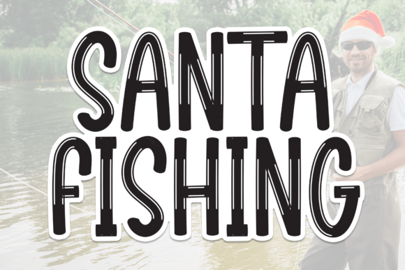 Santa Fishing: The Handwritten Typeface for Authentic Brand Stories